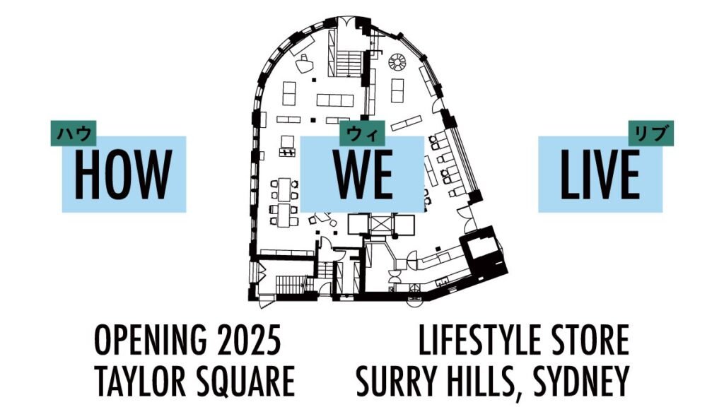 Merek Gaya Hidup Global HOW WE LIVE dari KOKUYO dan ACTUS Akan Membuka Toko Permanen Pertamanya pada Tahun 2025